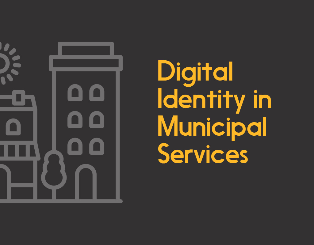 Illustrated title: Digital Identity in Municipal Services