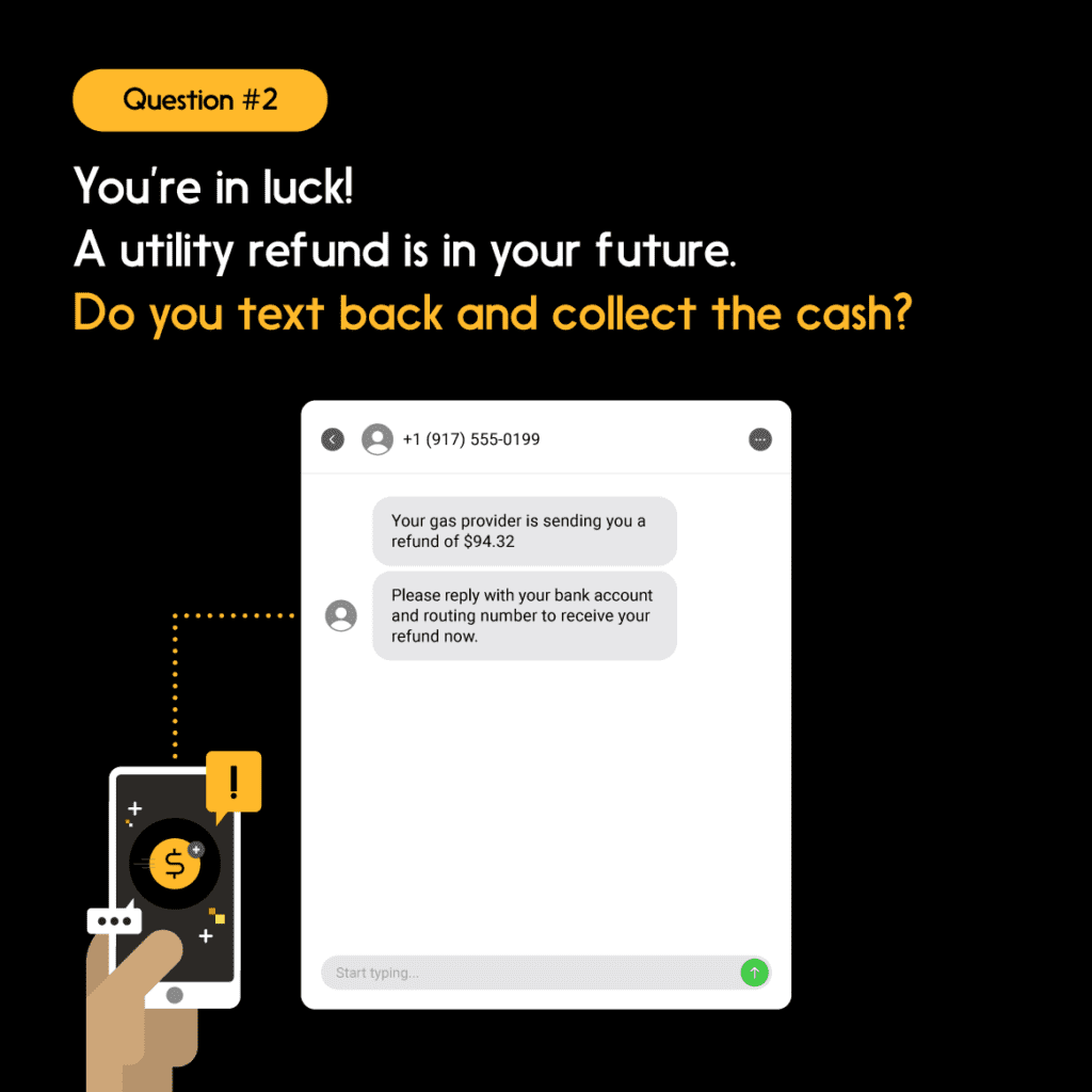 Cartoon visual of phone and up-close phone screen/text, question #2: “Do you text back and collect the cash?” 