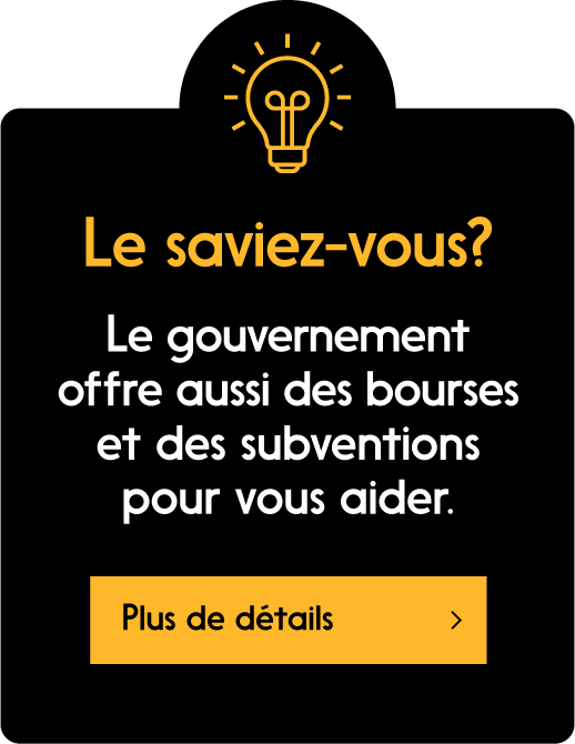 Message sur les bourses et subventions gouvernementales offertes, avec un lien pour en savoir plus