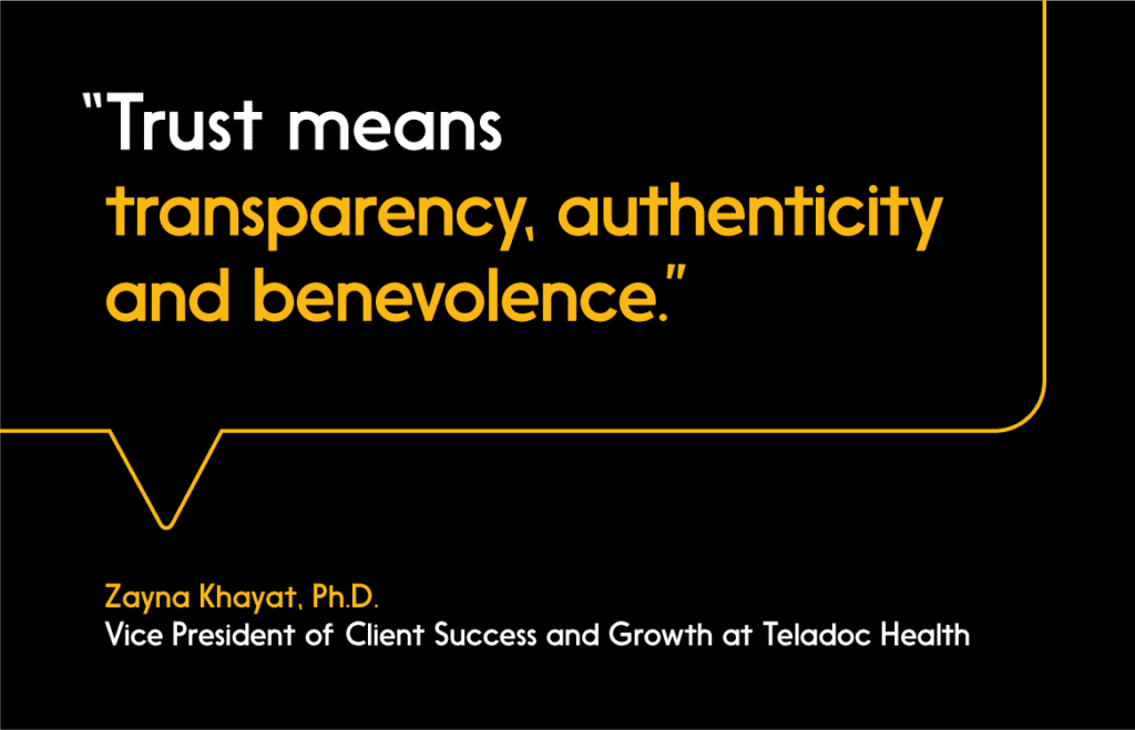 Quote from Zayna Khayat saying “Trust means transparency, authenticity and benevolence.”